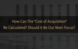 Evaluating the Cost Of Acquisition in Hotel Marketing Strategies