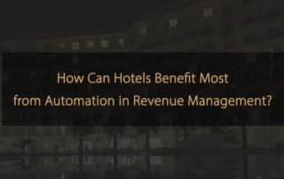 Wie können Hotels am meisten von der Automatisierung im Revenue Management profitieren