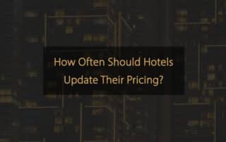 Wie oft sollten Hotels ihre Preise aktualisieren?