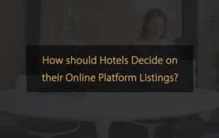 Wie sollten Hotels über ihre Online-Plattform-Einträge entscheiden?