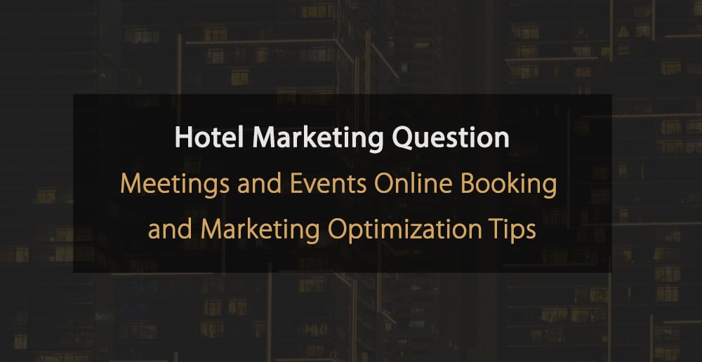 Online Booking Optimization for Meetings & Events | Expert Advice