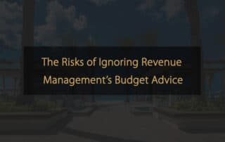 I rischi di ignorare i consigli sul budget di Revenue Management