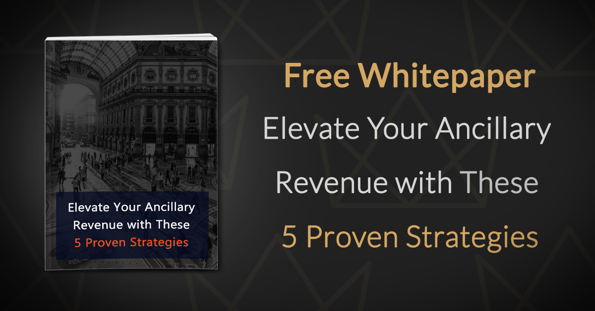 Elevate Your Ancillary Revenue with These 5 Proven Strategies
