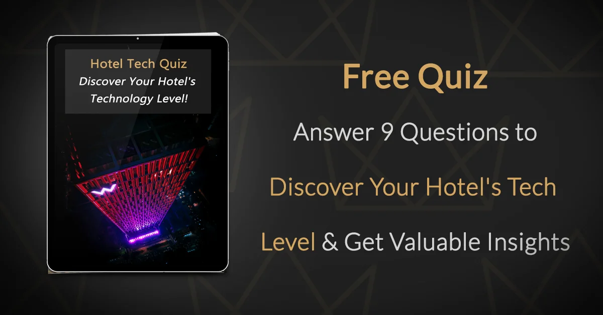 Hotel Technology Quiz Discover Your Hotel's Technology Level