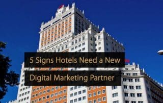 Signs Hotels brauchen einen neuen Partner für digitales Marketing