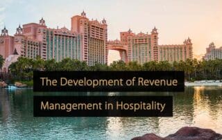 The Development of Revenue Management in Hospitality