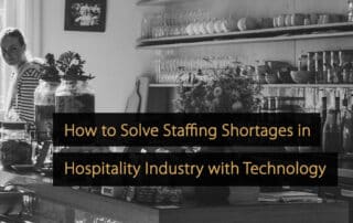 staffing shortages hospitality industry