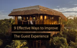 Ways to Improve the Hotel Guest Experience