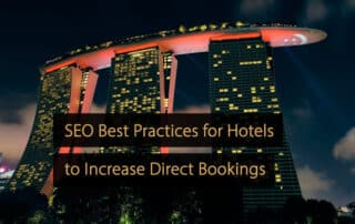 SEO per hotel - Best practice per gli hotel per aumentare le prenotazioni dirette