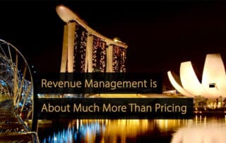 Revenue Management is About Much More Than Pricing