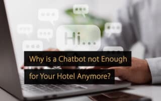 Por que um Chatbot não é mais suficiente para o seu hotel