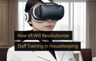 Wie Virtual Reality die Personalschulung im Housekeeping revolutionieren wird