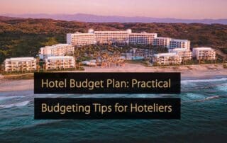 Hotel Budget Plan Practical Budgeting Tips for Hoteliers