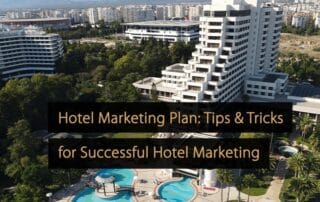 Dicas e truques do plano de marketing de hotéis para um marketing hoteleiro de sucesso