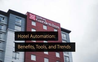 Beneficios, herramientas y tendencias de la automatización hotelera