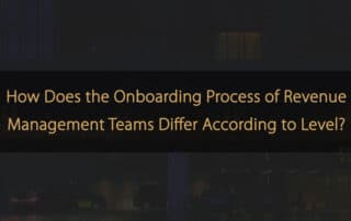 Onboarding for Different Revenue Management Team Levels