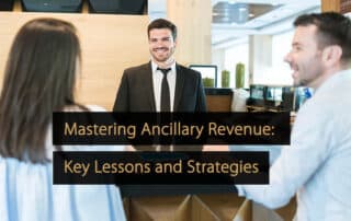 Mastering Ancillary Revenue