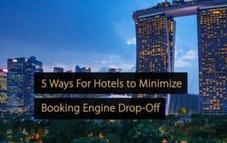 5 Ways For Hotels to Minimize Booking Engine Drop-Off