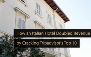 Wie ein italienisches Hotel seinen Umsatz verdoppelte, indem es die Top 10 von Tripadvisor knackte