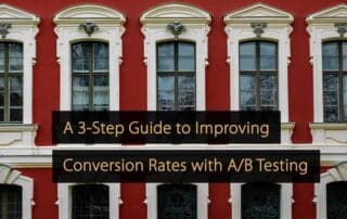 Un guide en 3 étapes pour améliorer les taux de conversion avec les tests AB