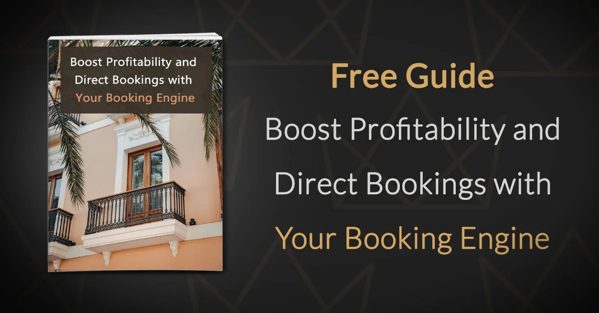 Boost Profitability and Direct Bookings with Your Booking Engine