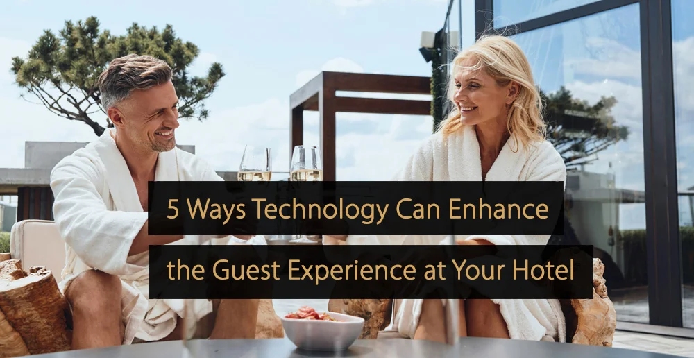 So kann Technologie das Gästeerlebnis in Ihrem Hotel verbessern