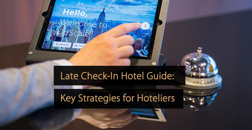 Late Check-In Hotel