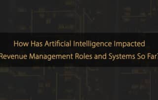 Quel impact l'intelligence artificielle a-t-elle eu jusqu'à présent sur les rôles et les systèmes de gestion des revenus ?