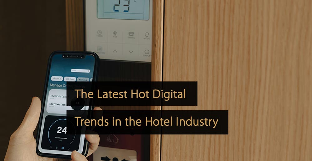 Digital Trends in the Hotel Industry