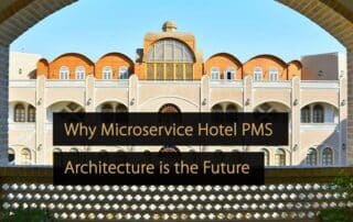 Pourquoi l’architecture PMS hôtelière en microservices représente l’avenir