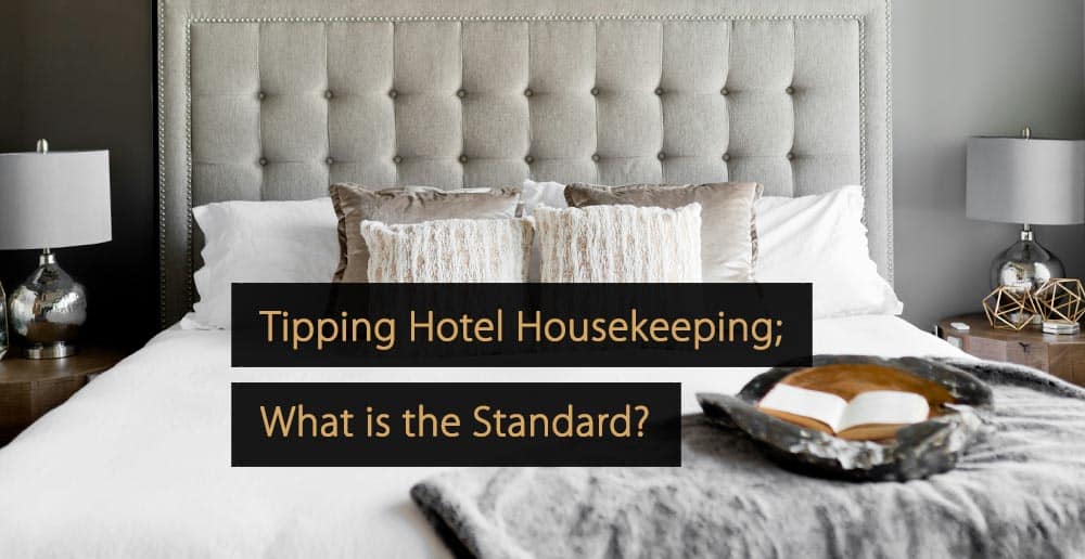 Tipping Hotel Housekeeping