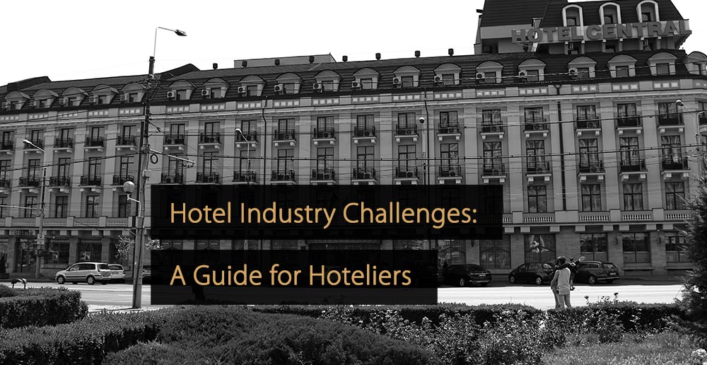 Hotel Industry Challenges