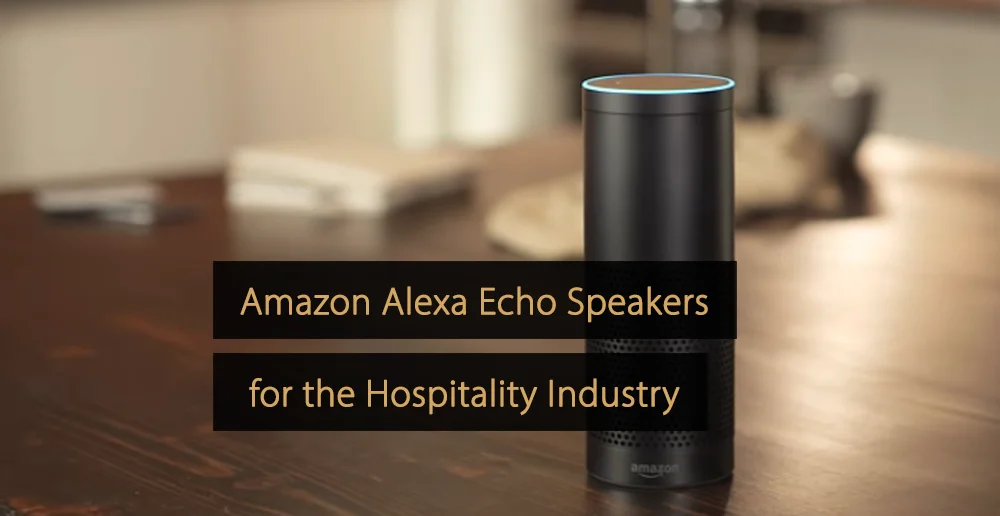 Altavoces  Alexa Echo para hoteles