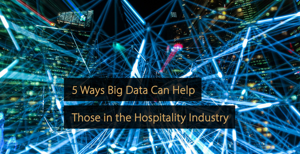 Industria hotelera de big data - industria hotelera de big data