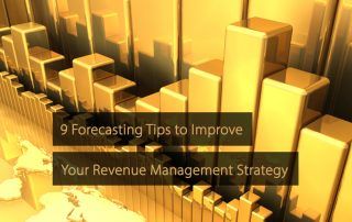 Forecasting tips to improve your hotel forecast - Forecasting tips to improve your revenue management strategy