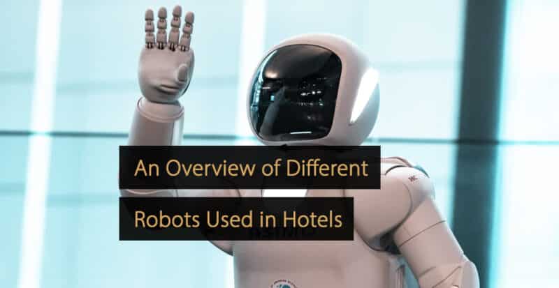 8 Examples of Robots Being Used in the Hospitality Industry