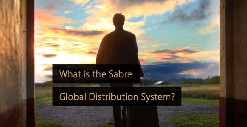 sabre-gds-what-is-the-sabre-global-distribution-system