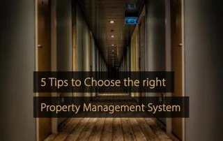 Tipps zur Auswahl des richtigen Property Management Systems - PMS