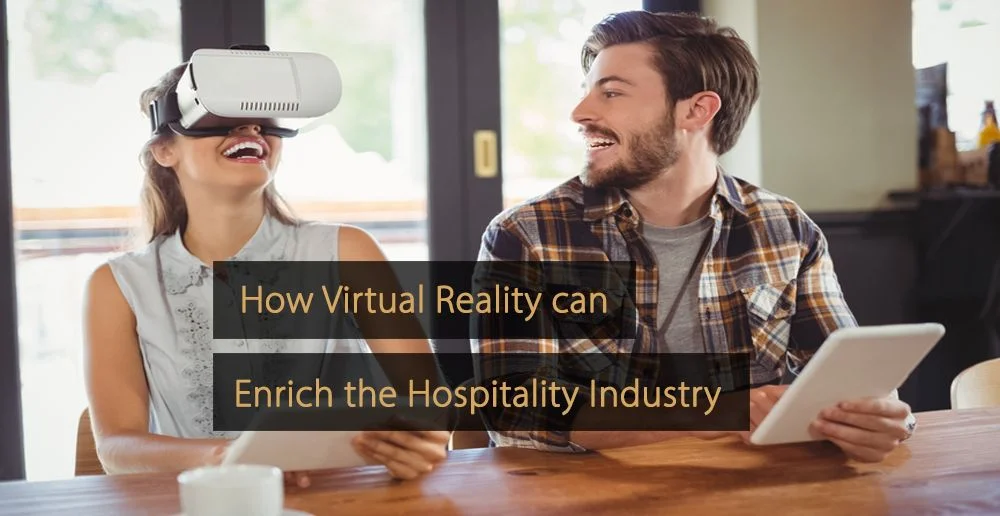 Virtual reality in the hospitality industry - VR travel industry - hotel industry