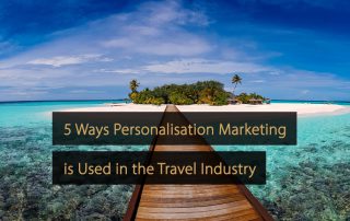 personalisation marketing travel industry - personalised marketing tourism industry