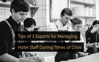 tips on managing hotel staff during times of crisis